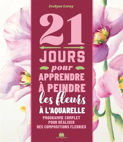 21-Day Watercolor Flower Painting Course – French Instructional Guide 1