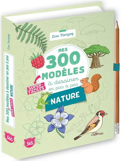 300 Easy Nature Drawing Models: Step-By-Step Illustrated Guide For Beginners 1