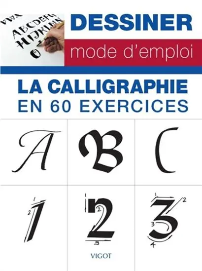 Calligraphy Practice Workbook: 60 Step-By-Step Exercises 1