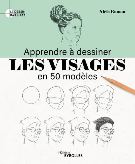 Drawing Faces Step-By-Step: 50 Guided Portraits 1