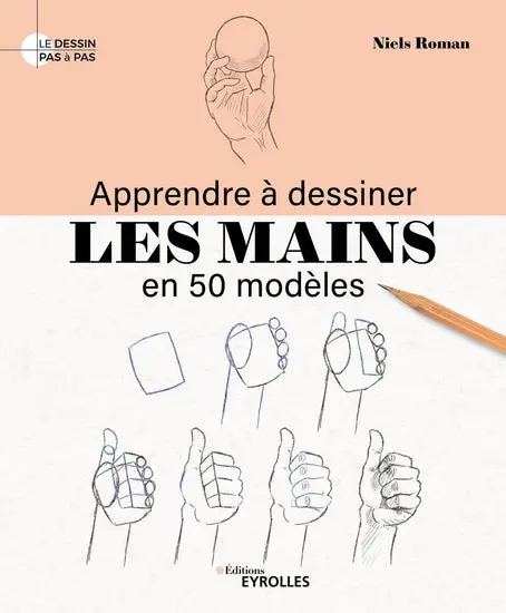 Drawing Hands Step-By-Step – 50 Poses & Techniques Guide 1