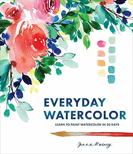 Everyday Watercolor: A 30-Day Guided Painting Course 1