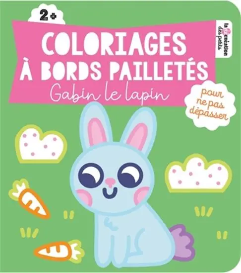 French Edition Sparkle-Border Coloring Book: Gabin The Bunny 1