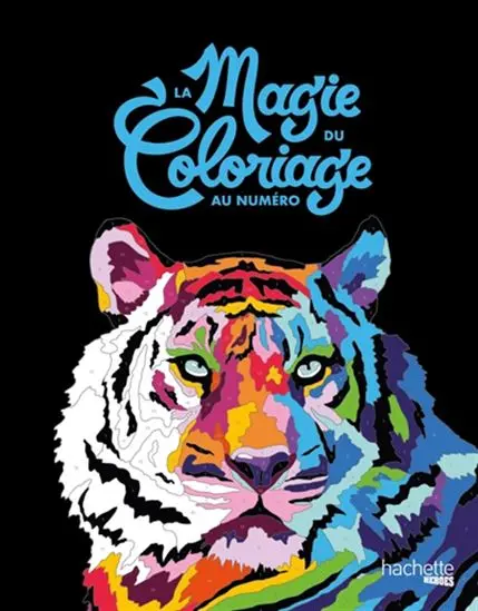 La Magie Du Coloriage Au Numéro – Numbered Coloring Book 1