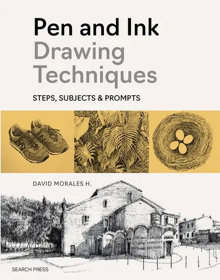 Pen And Ink Drawing Guide: Techniques, Subjects & Creative Prompts 1