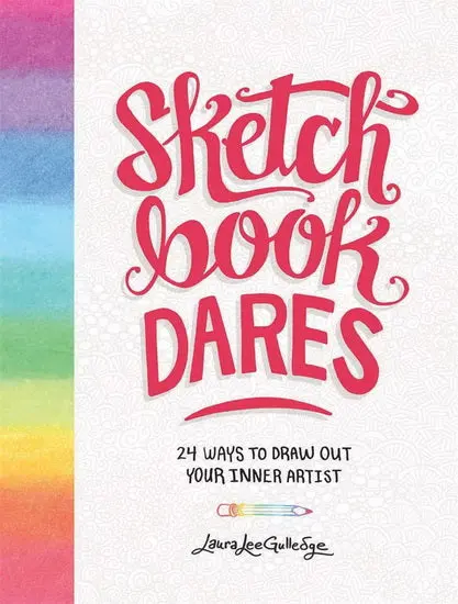 Sketchbook Dares: 24 Creative Prompts To Unlock Your Artistic Potential 1