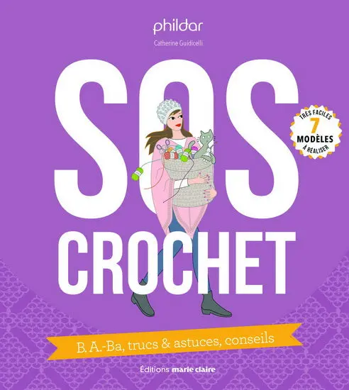 Sos Crochet Guide – Beginner Tips, Tricks & Expert Techniques Handbook 1