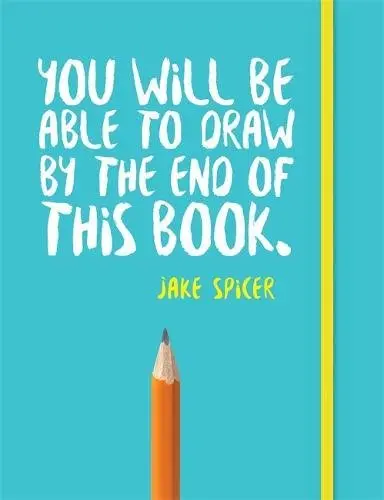 Step-By-Step Drawing Guide: Learn To Draw By The End Of This Book 1