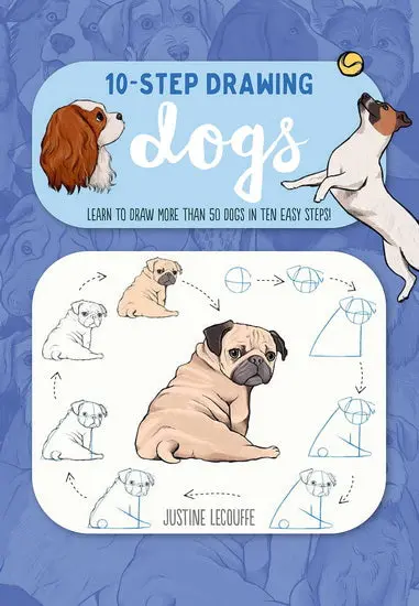 Ten-Step Dog Drawing Guide – Learn Over 50 Breeds In Simple Stages 1
