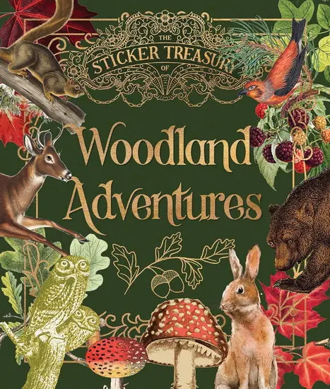 The Sticker Treasury: Woodland Adventures – Journaling & Craft Sticker Book 1