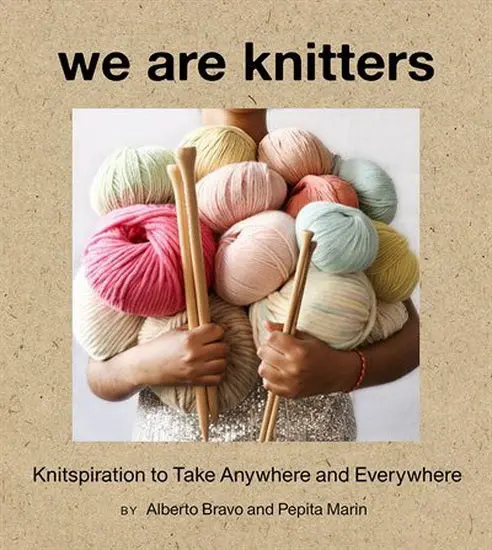We Are Knitters: Portable Knitting Inspiration Guidebook 1
